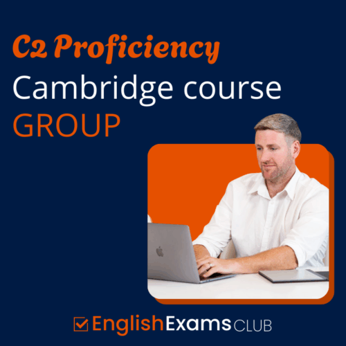 Cambridge exams - C2 Proficiency course