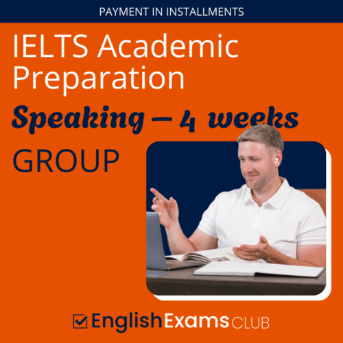 IELTS Academic Preparation -  Speaking 4 weeks (payment in 2 installments; 1/2 payment)